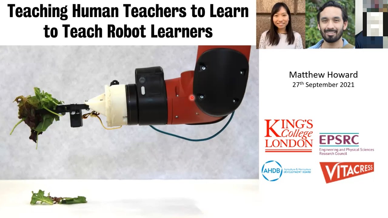 Matthew Howard: Teaching Human Teachers to Learn to Teach Robot Learners