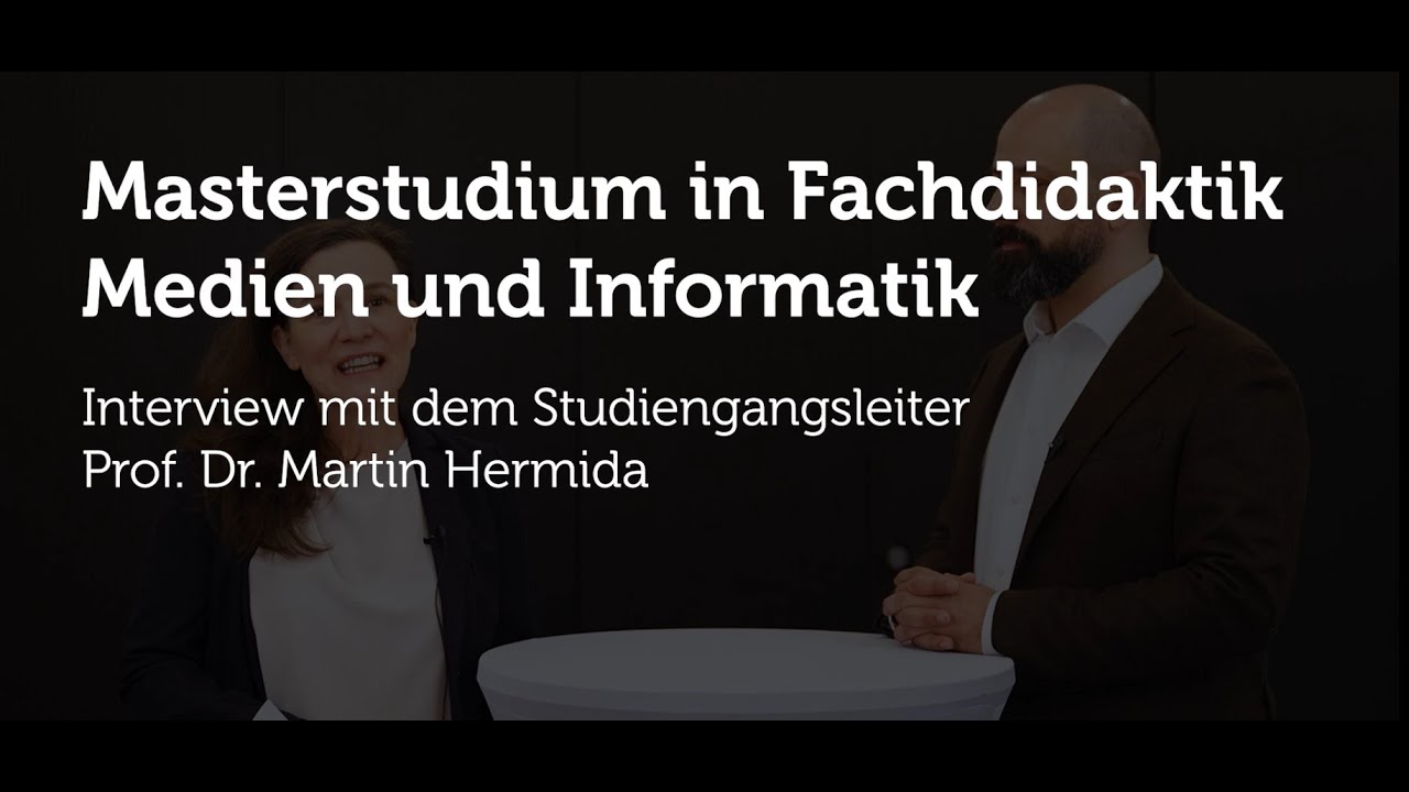 Masterstudium in Fachdidaktik Medien und Informatik