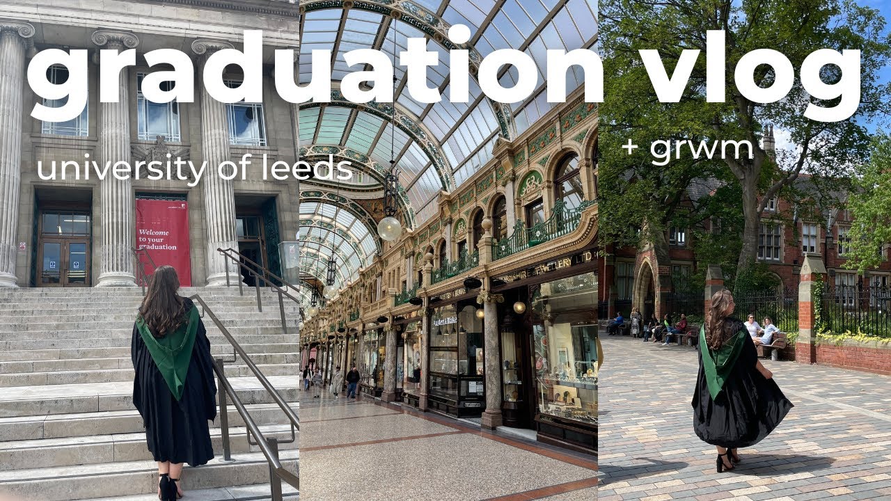 university GRADUATION vlog uk + uni of leeds vlog, GRWM and graduation ceremony 🎓🤍