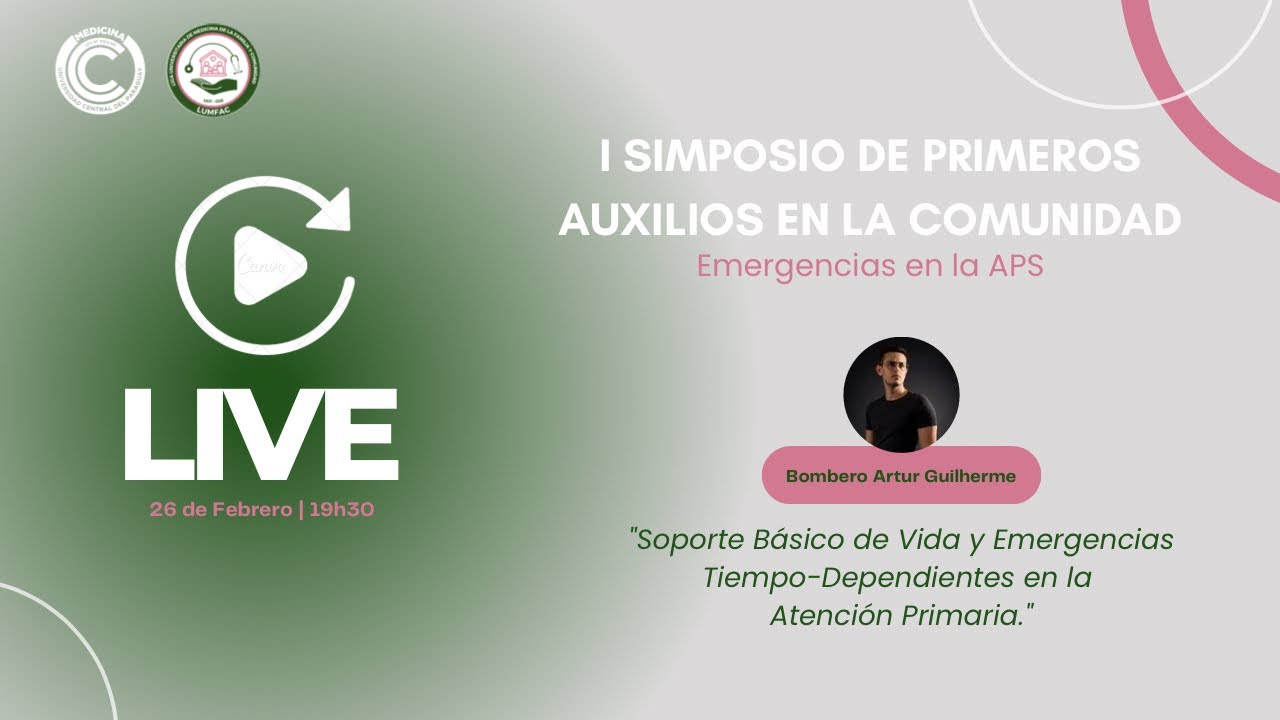 I Simpósio de Primeros Auxilios en la Comunidad - Día 01