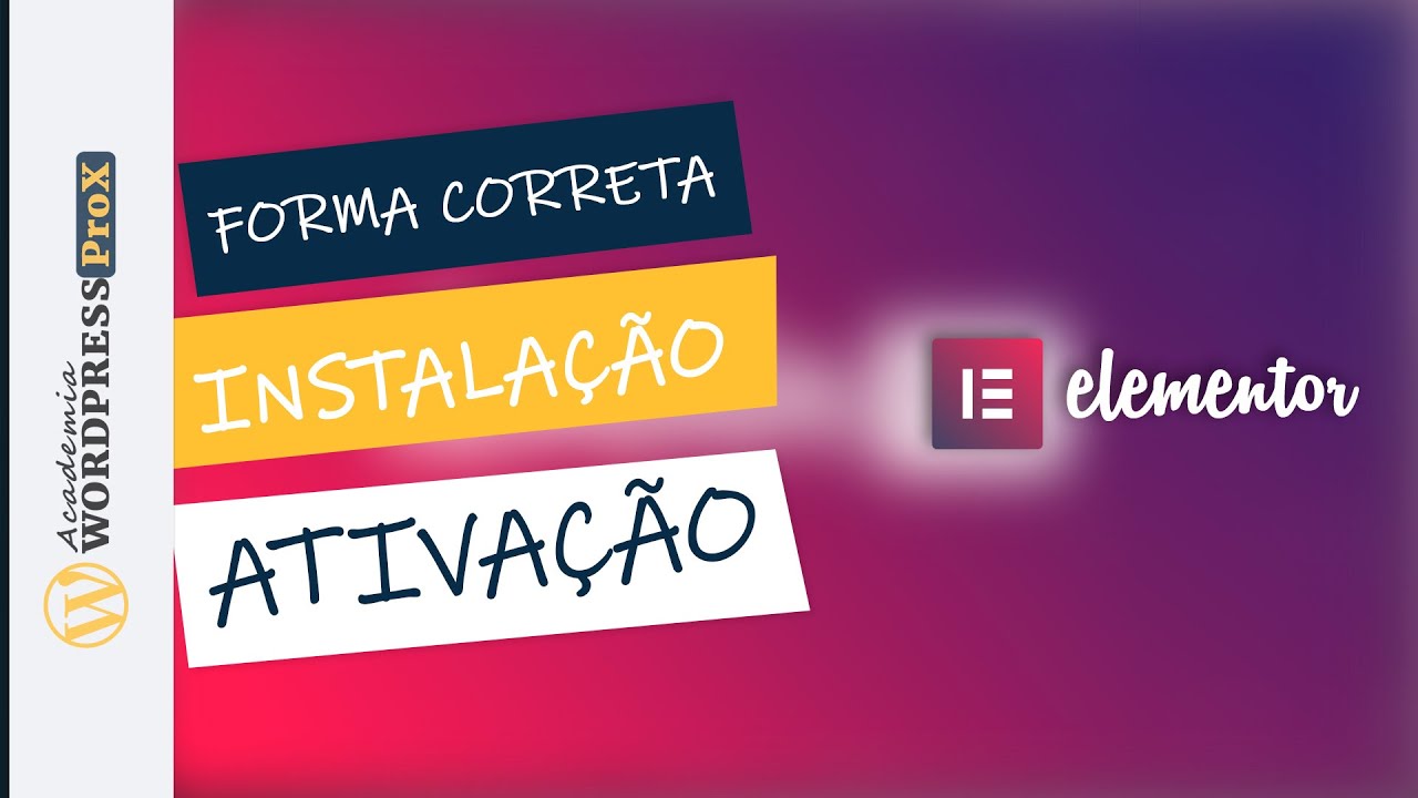 Elementor Pro: Como Ativar, Comprar, Baixar e Instalar e Ativar o Elementor Pro Corretamente