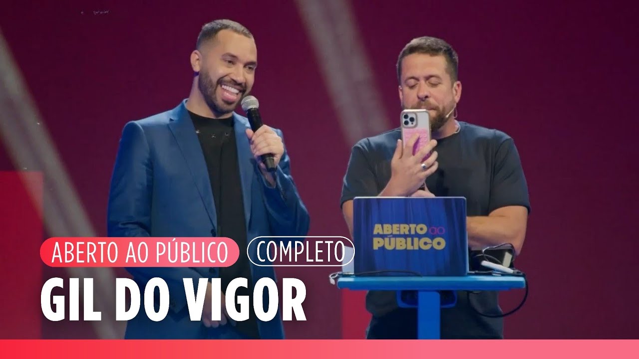 Aberto Ao Público | Gil do Vigor | COMPLETO (Temporada 2 – 14/10/2025)