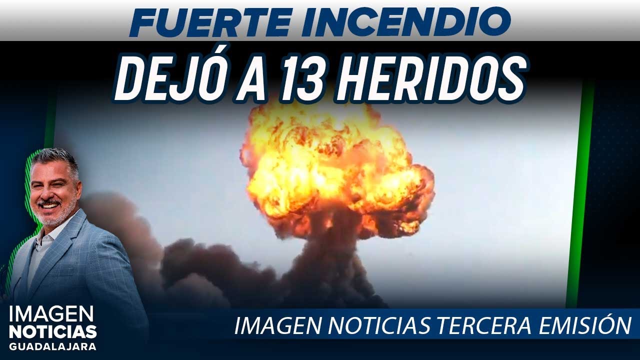 Fuerte incendio sacude zona industrial de Tlaquepaque | Noticias GDL con Rey Suárez