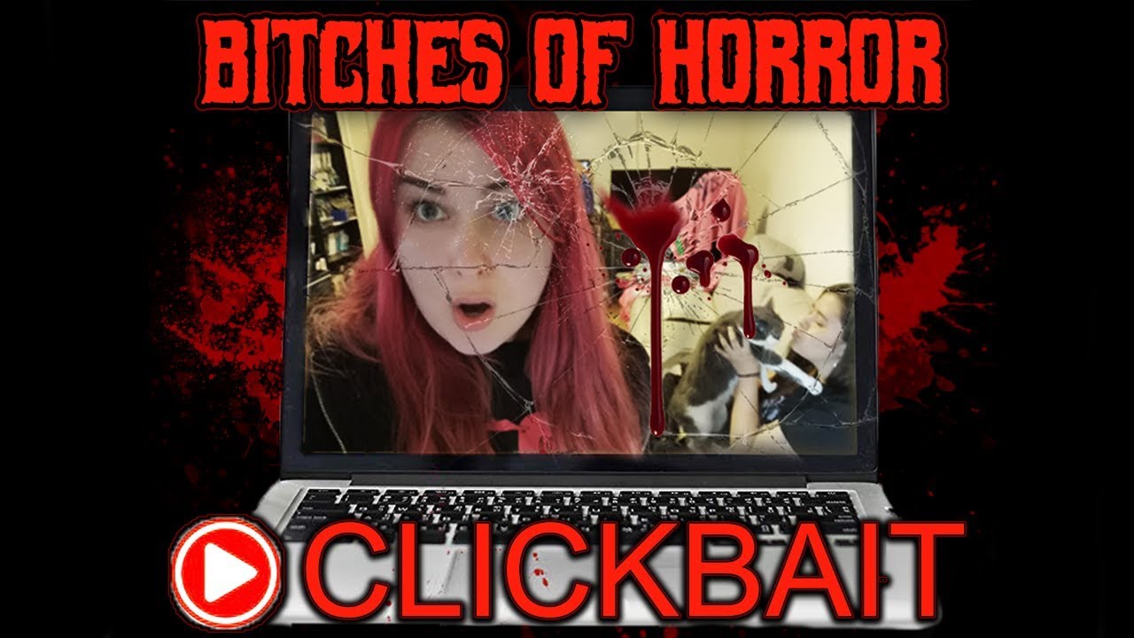 Bitches of Horror - Clickbait Review