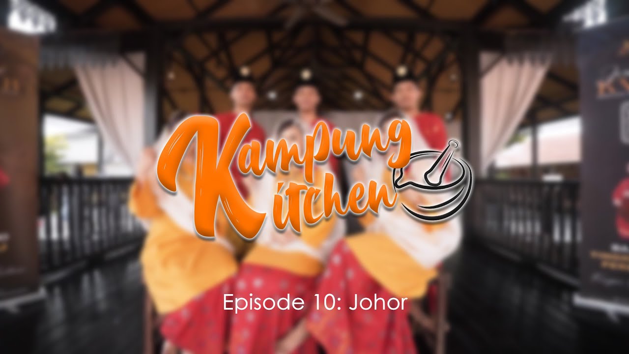 Kampung Kitchen I Johor