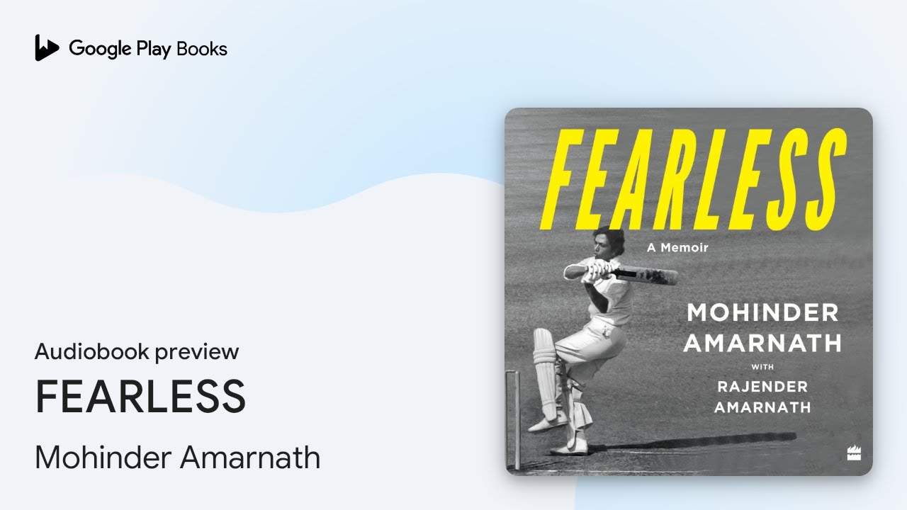 Fearless, Winner of the Ekamra Sports Award for&hellip; by Mohinder Amarnath &middot; Audiobook preview