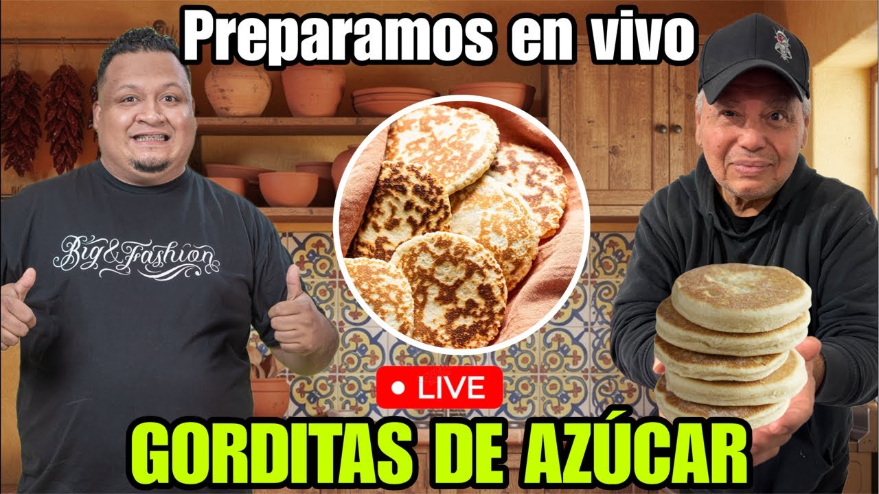 Esto empezó como antojo… EN VIVO haciendo gorditas de azúcar 100% caseras