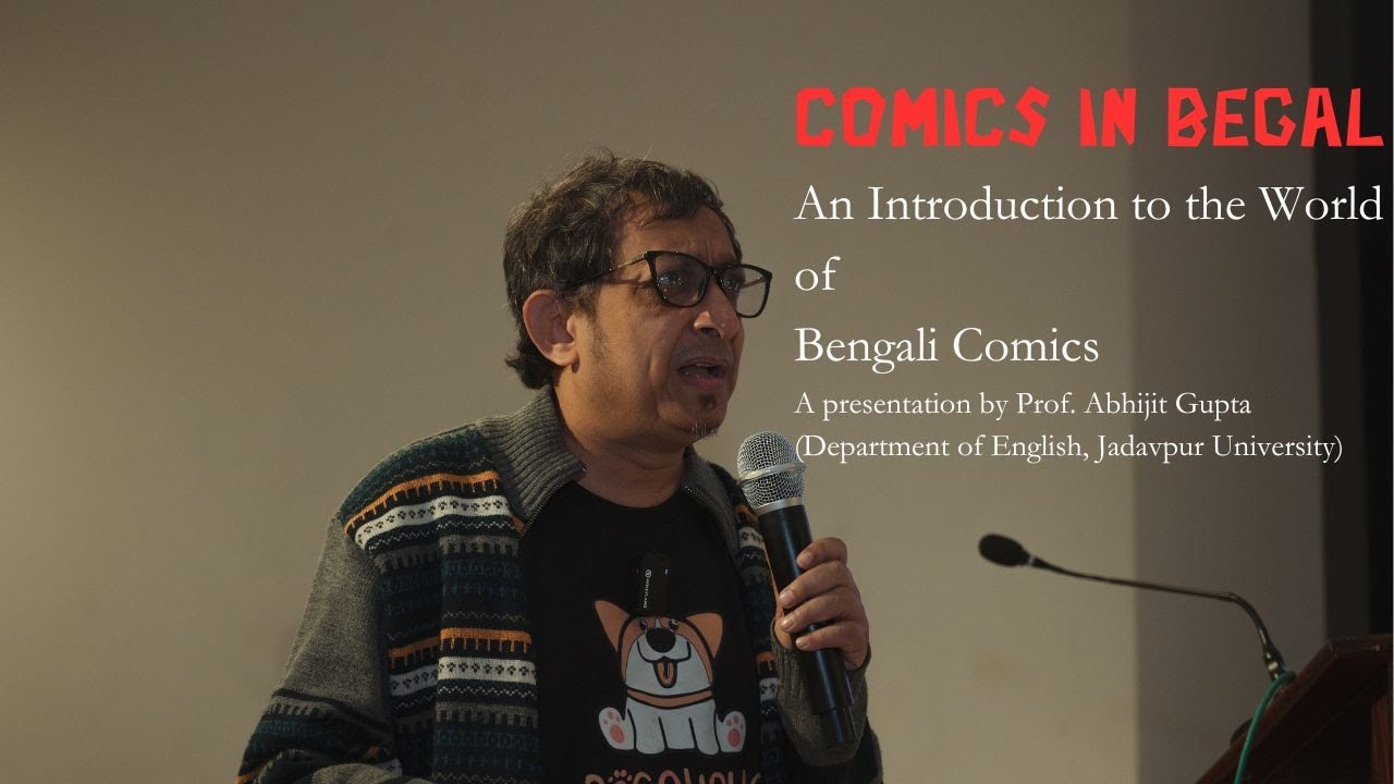 A talk by Abhijit Gupta, Prof. of English Department, Jadavpur University | Comics in Bengal | KCC