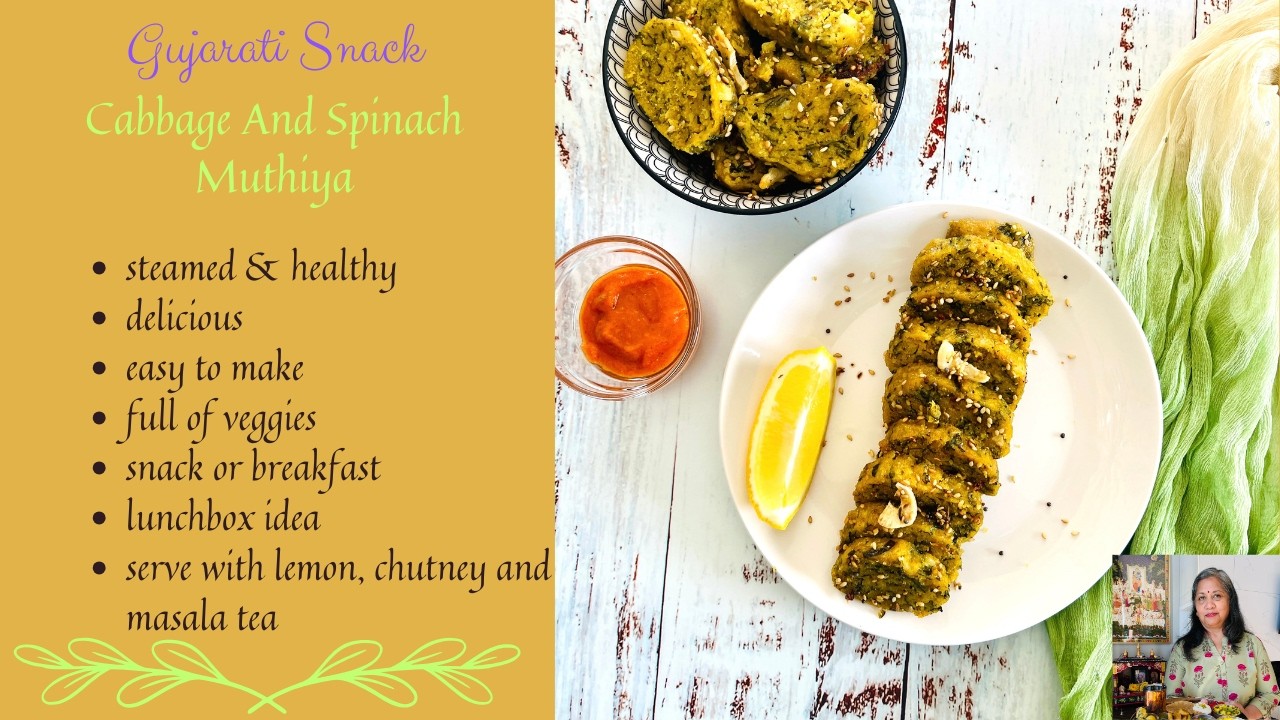 CABBAGE AND SPINACH MUTHIYA  | GUJARATI STEAMED SNACK | કોબી અને પાલક ના મુઠીયા
