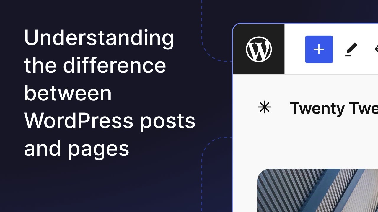 Understanding the difference between WordPress posts and pages