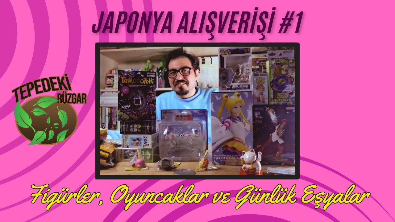 Japonya'dan Aldığım Figürler, Oyuncaklar ve Günlük Eşyalar | Japonya Alışverişi #1