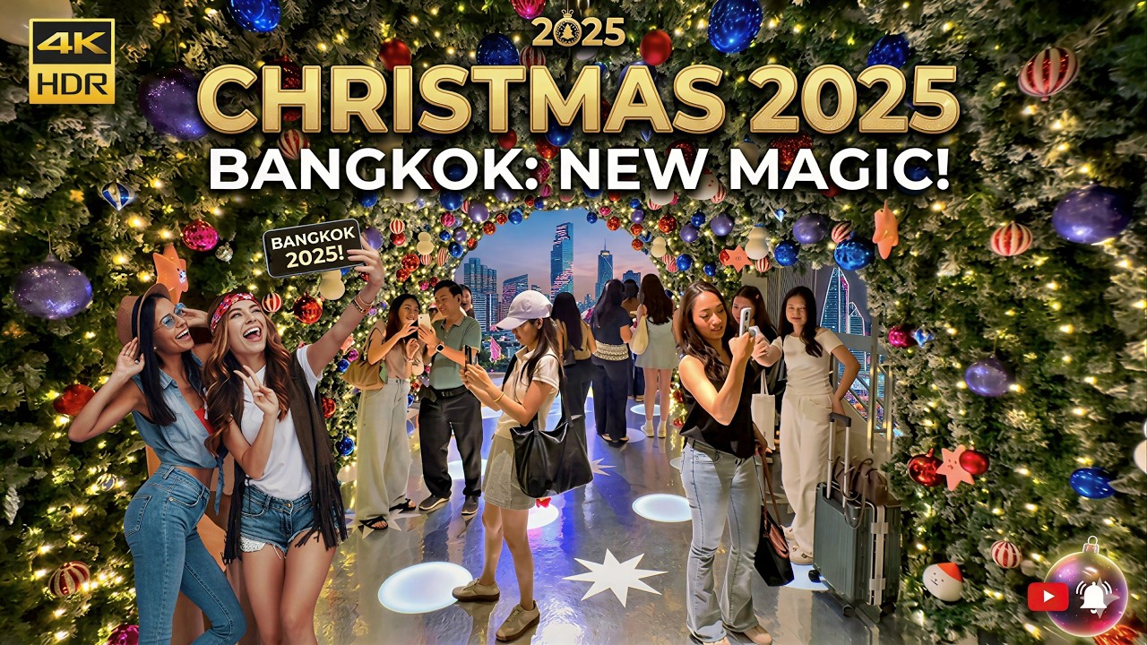 Bangkok Christmas Lights 2025 : Festive Lights, Markets & Unique Holiday Experiences