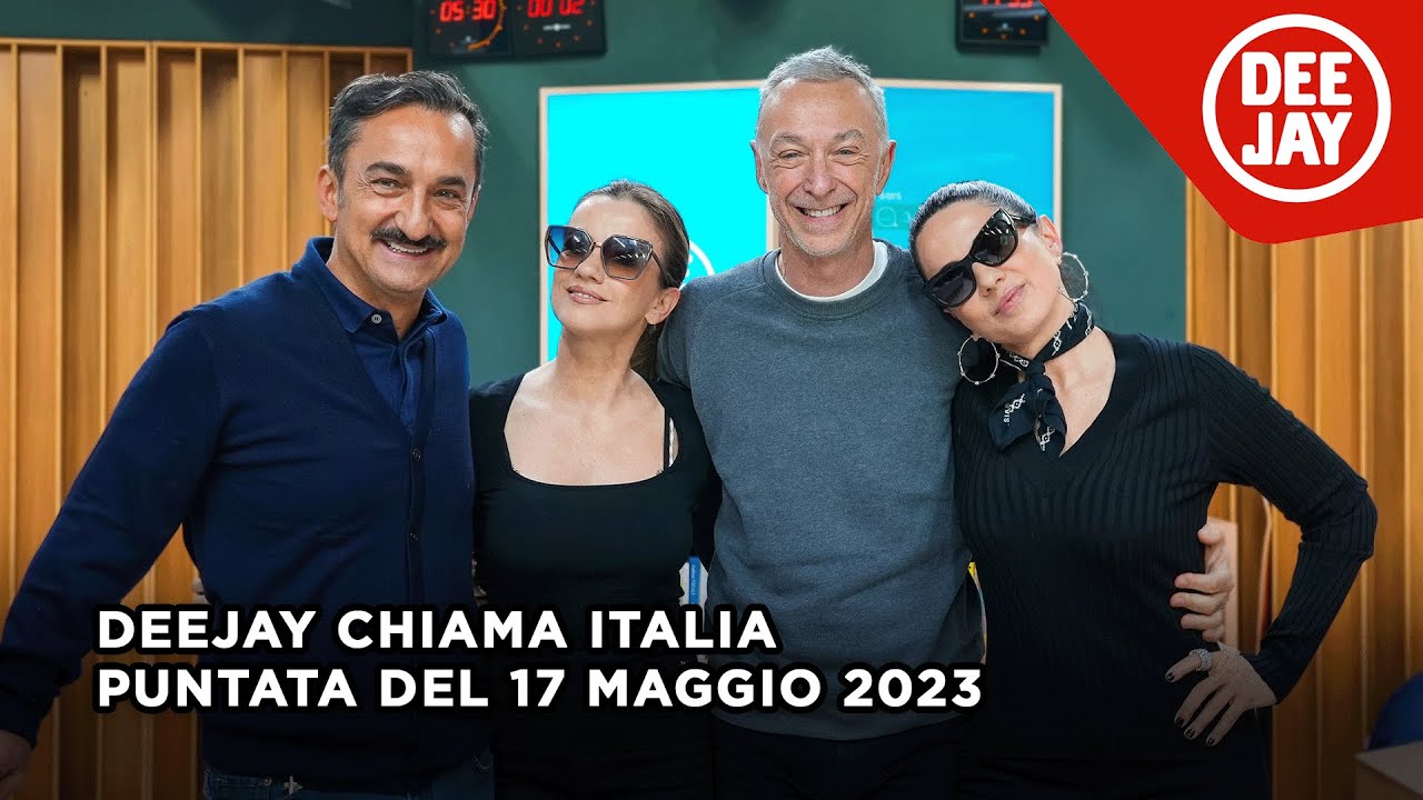 Deejay Chiama Italia - Puntata del 17 maggio 2023 / Ospiti Paola e Chiara