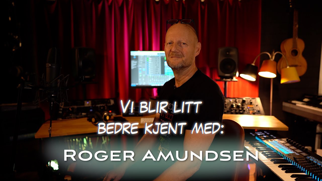 Vi blir litt bedre kjent med Roger Amundsen - februar 2024.