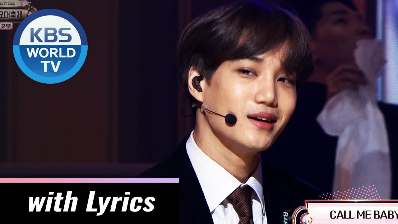 EXO(엑소) - CALL ME BABY [The 2017 KBS Song Festival / ENG / 2017.12.29]