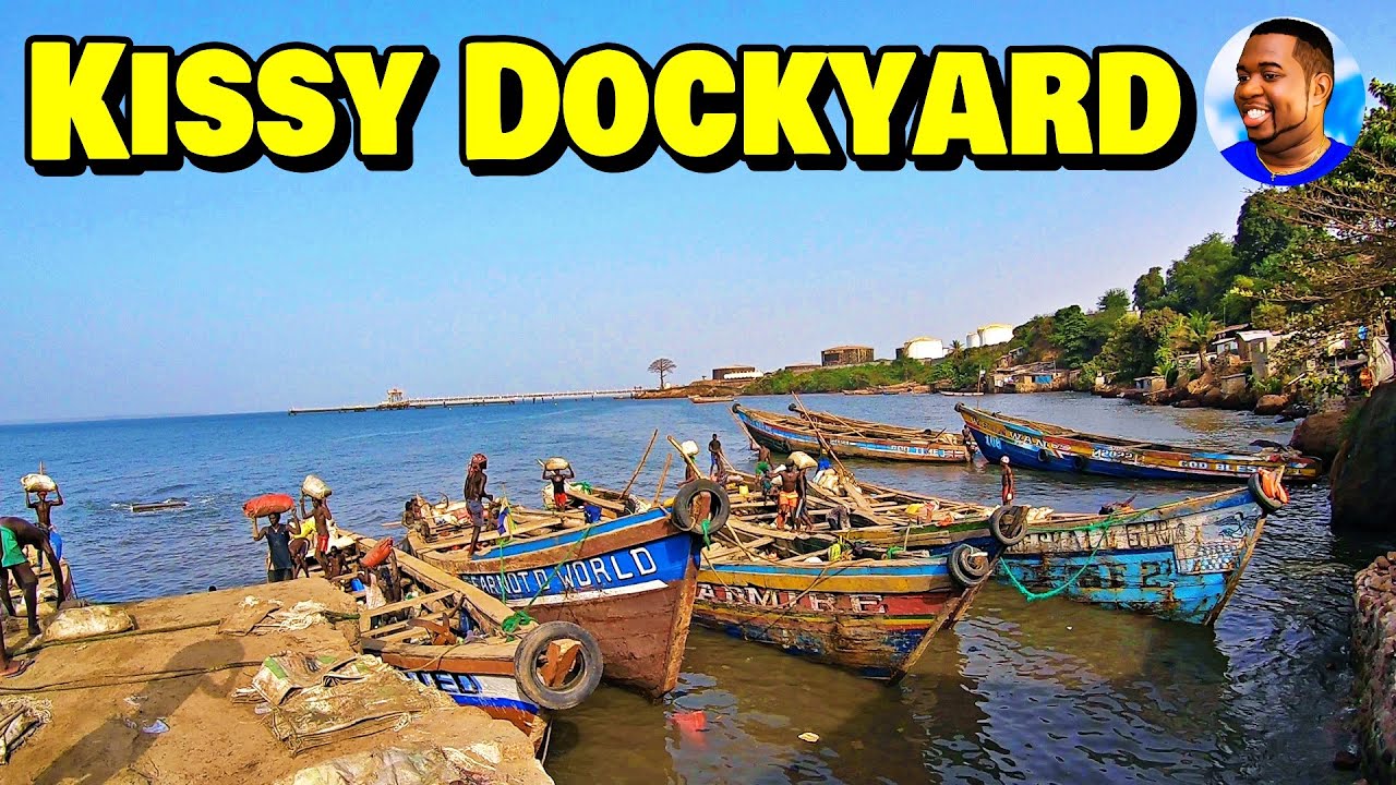 Welcome To KISSY DOCKYARD - Freetown 🇸🇱 Vlog - Explore With Triple-A
