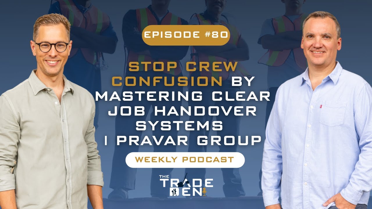 Stop Crew Confusion by Mastering Clear Job Handover Systems | Pravar Group