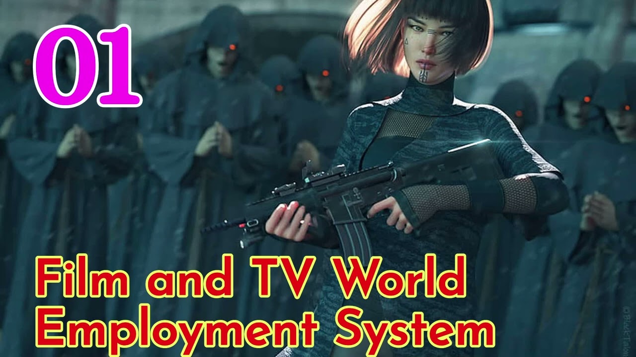 Film and TV World Employment System Episode 1 Audiobook Novel Chinese