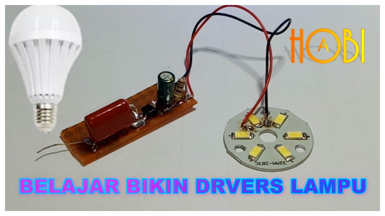 BELAJAR BUAT DRIVERS LAMPU LED