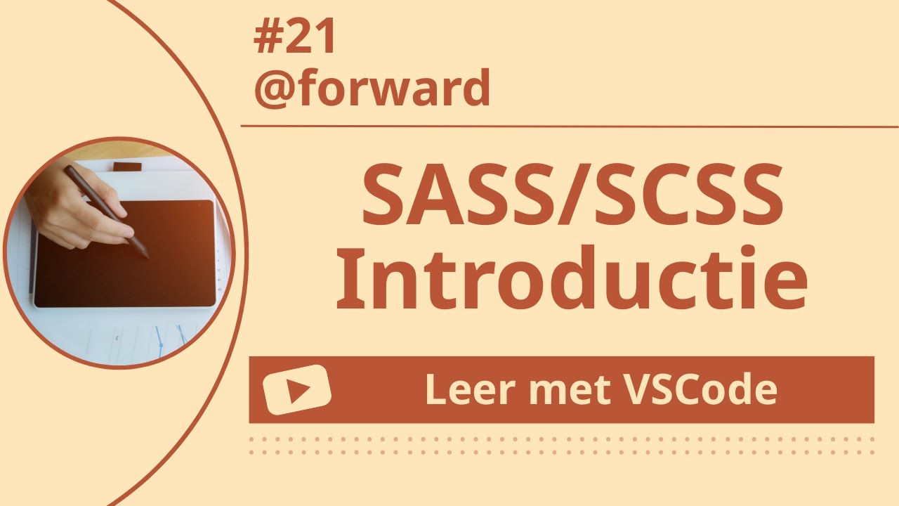 [Leer met VSCode] SASS/SCSS Beginnerscursus #21 @forward