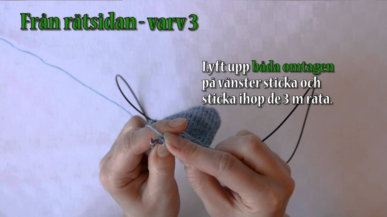 Sticka häl med kortvarv och lindade maskor