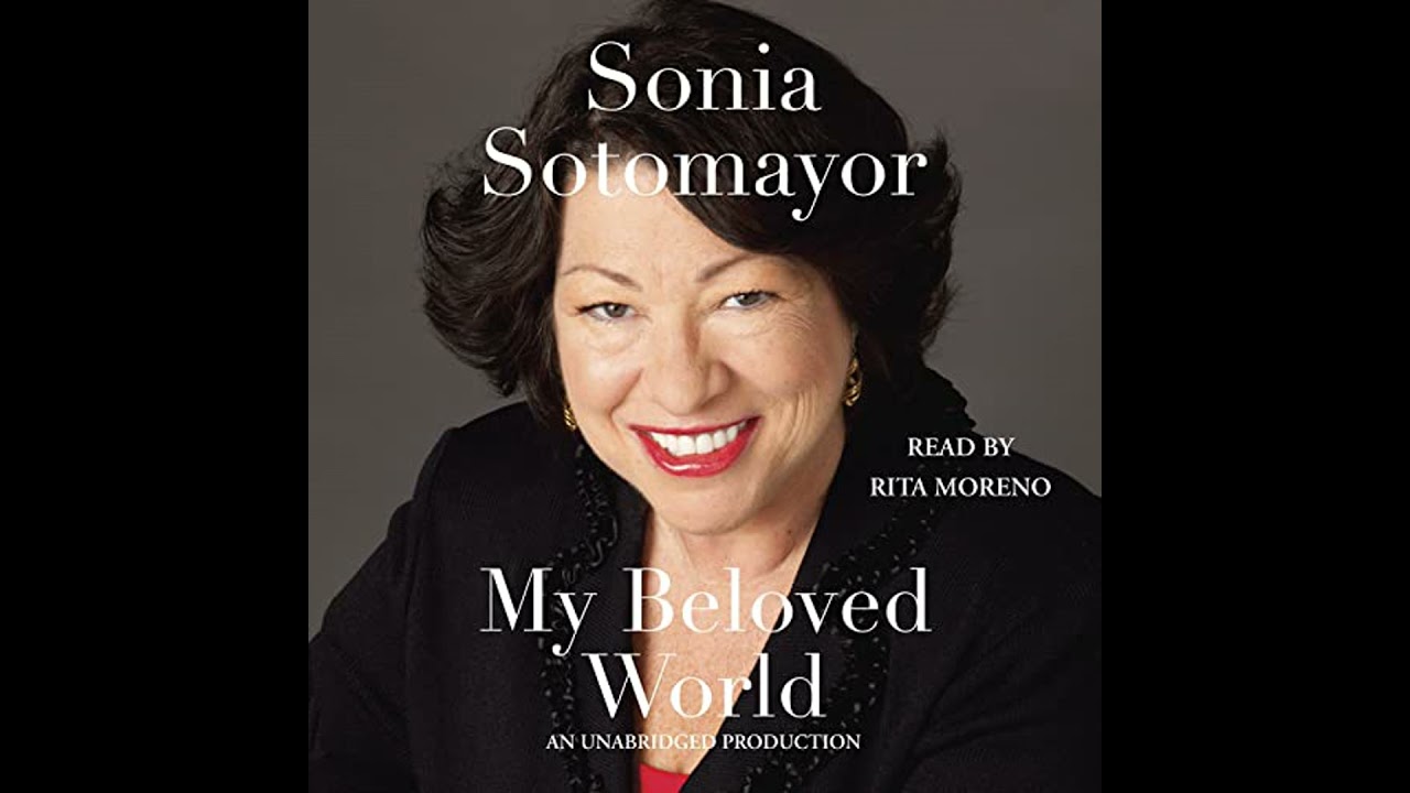 My Beloved World by Sonia Sotomayor | Full Audiobook