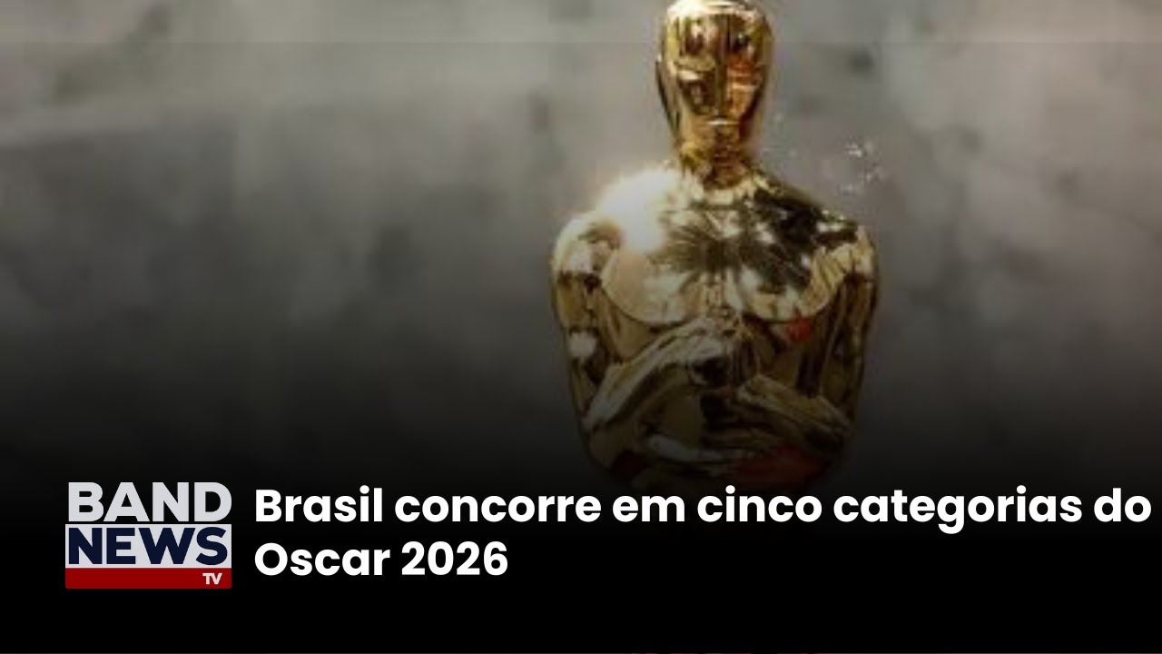 Brasil concorre em cinco categorias do Oscar 2026 | BandNewsTV