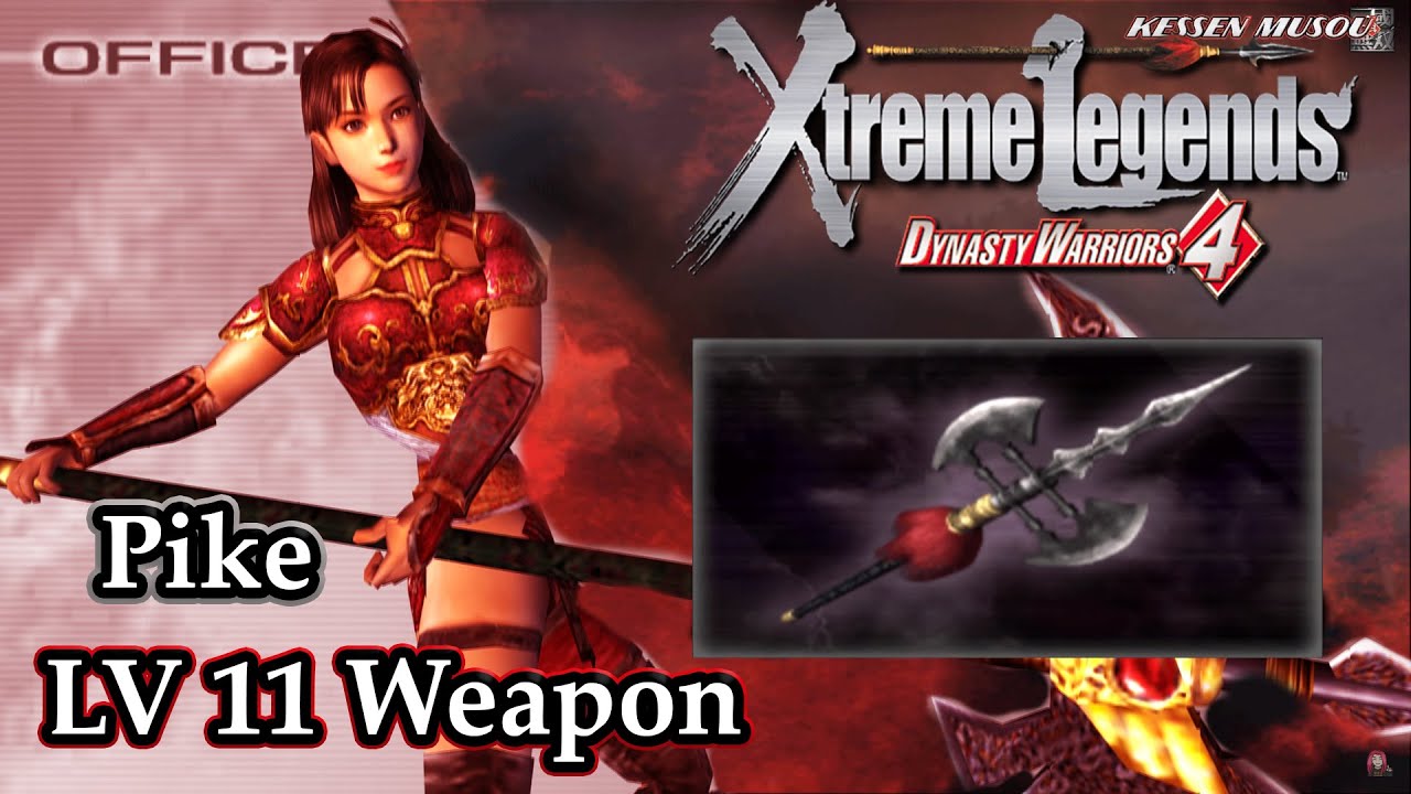 Dynasty Warriors 4: Xtreme Legends (100%): Edit Character (Pike) - Level 11 Weapon | Obliteration |