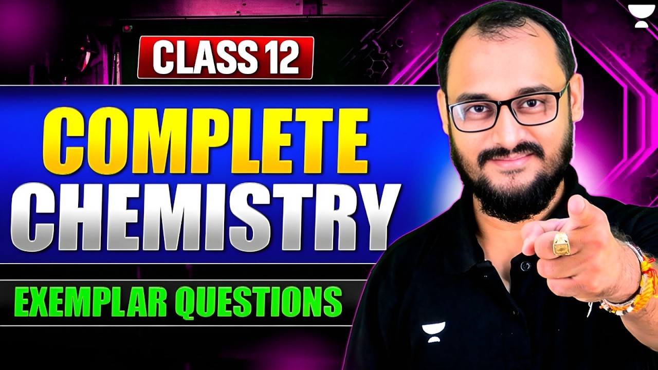 Class 12 Chemistry Exemplar Questions One Shot 🔥 | Boards 2026 | By Akash Sir