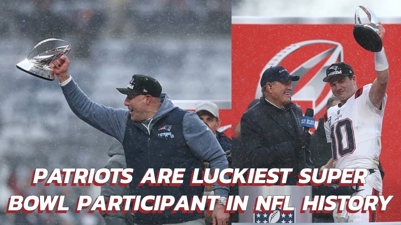 Patriots are Luckiest Super Bowl Participant Ever