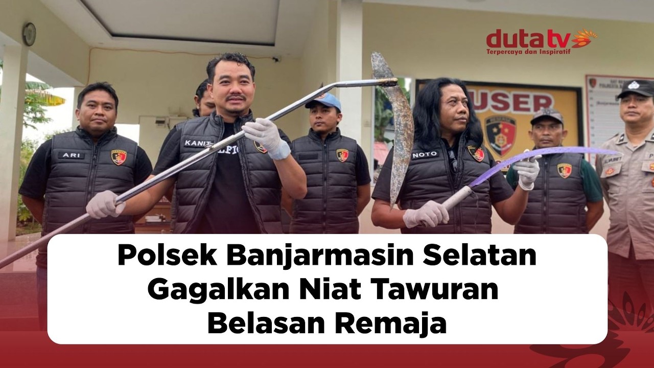 Polsek Banjarmasin Selatan Gagalkan Niat Tawuran Belasan Remaja | Berita Terkini