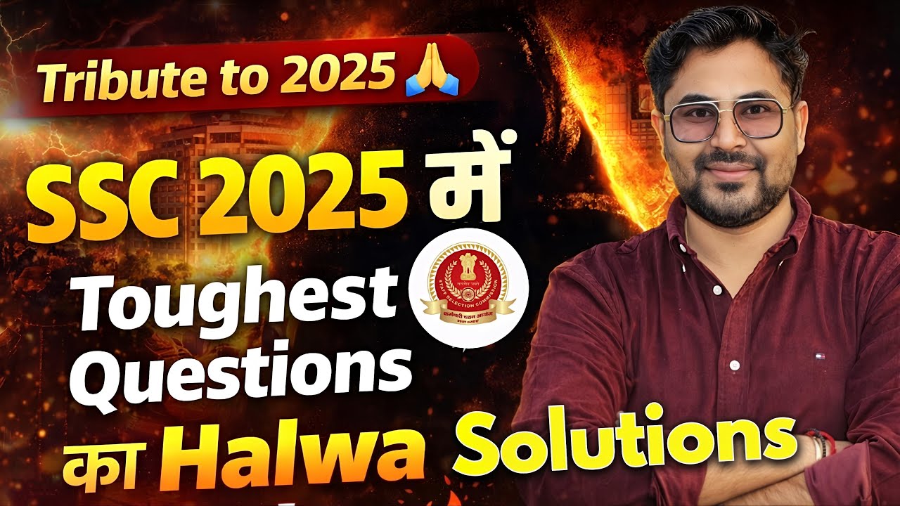 Tribute to 2025 🙏 | SSC 2025 के Toughest Questions का Halwa Solution 🔥 Gagan Pratap Sir #ssc 