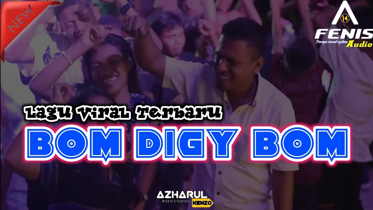 BOM DIGY DIGY BOM - LAGU ACARA TERBARU 2026