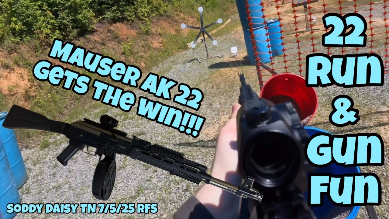 22 Run & Gun Fun&hellip;Mauser AK22 Gets The Win!!!