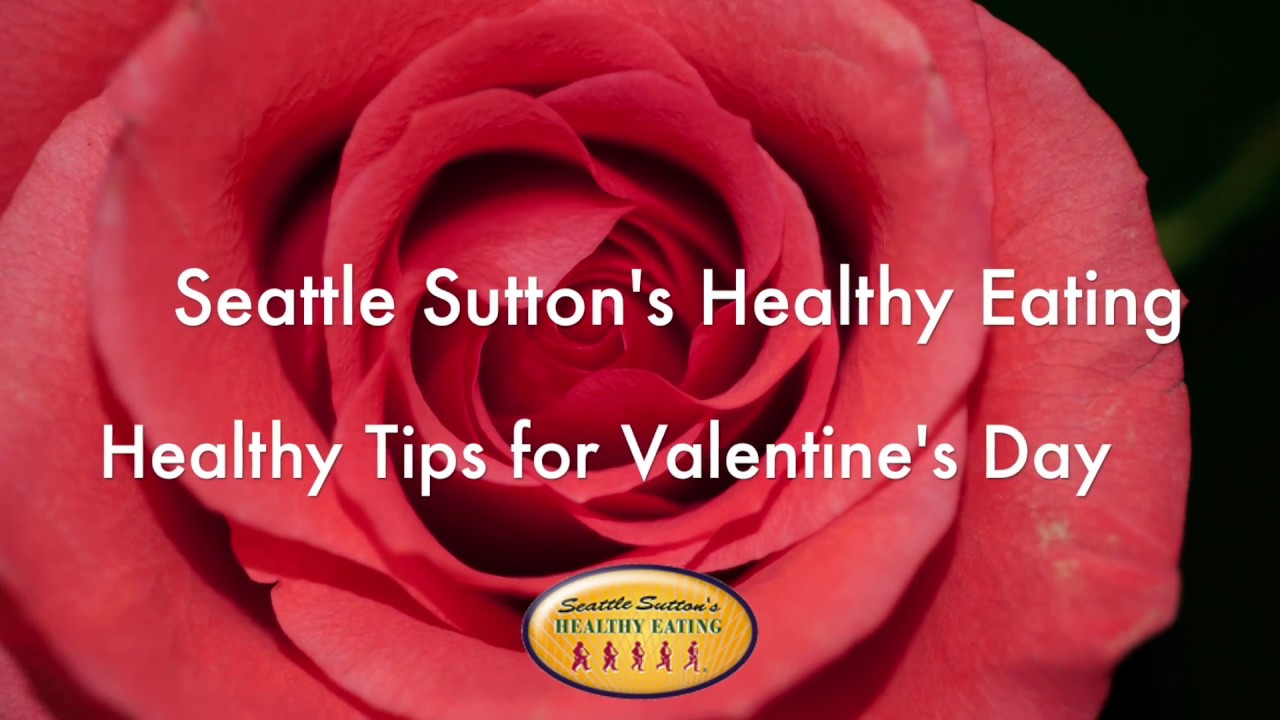 Healthy Tips for Valentine's Day
