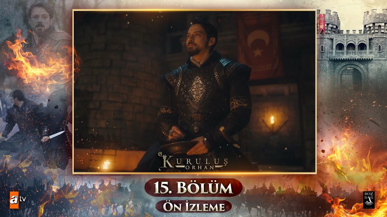 Kuruluş Orhan | 15. B&ouml;l&uuml;m &Ouml;n İzleme