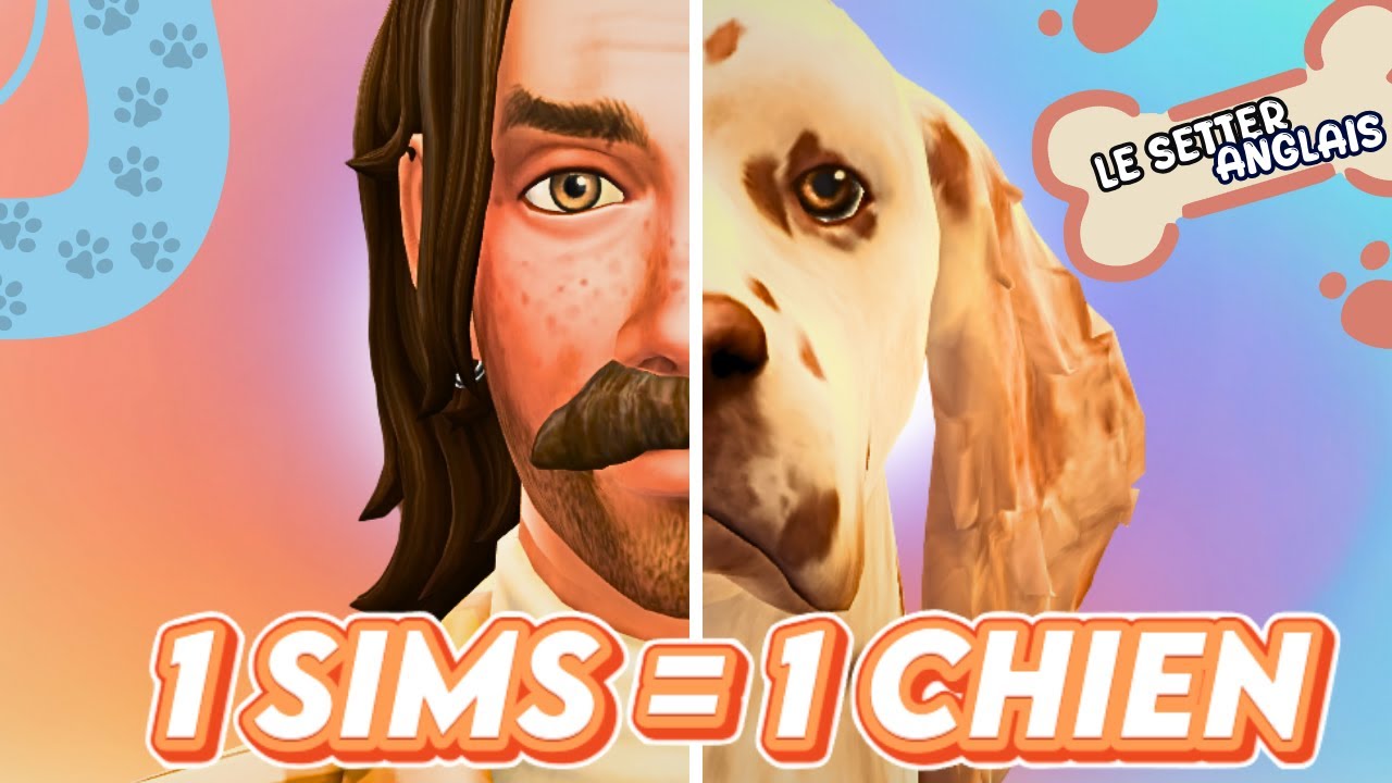 1 SIMS = 1 CHIEN 🐾 | SIMS 4