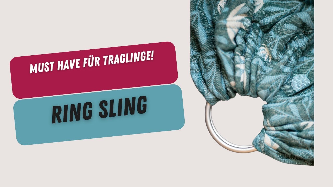 MUST HAVE: Warum der Ring Sling nicht fehlen  darf