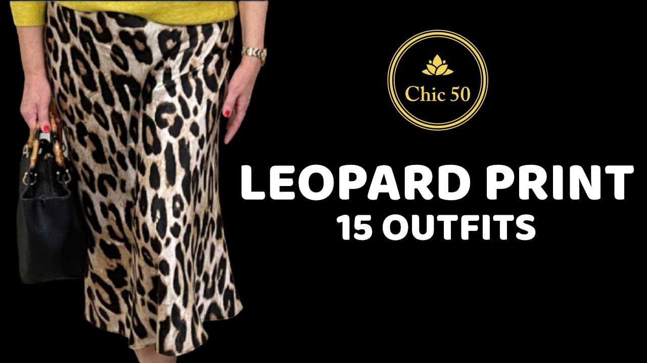 15 ways to style LEOPARD PRINT outfits | Fashion over 50