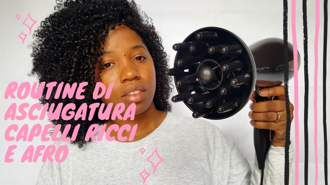 Routine ASCIUGATURA🌬💨 capelli ricci e afro