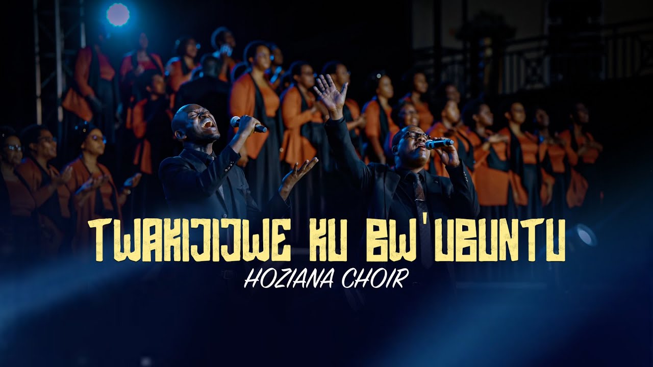 TWAKIJIJWE KUBW'UBUNTU | Hoziana Choir (ADEPR Nyarugenge).