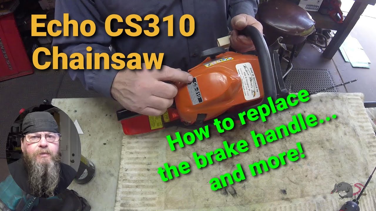 Echo CS310 Chainsaw brake handle Replacement