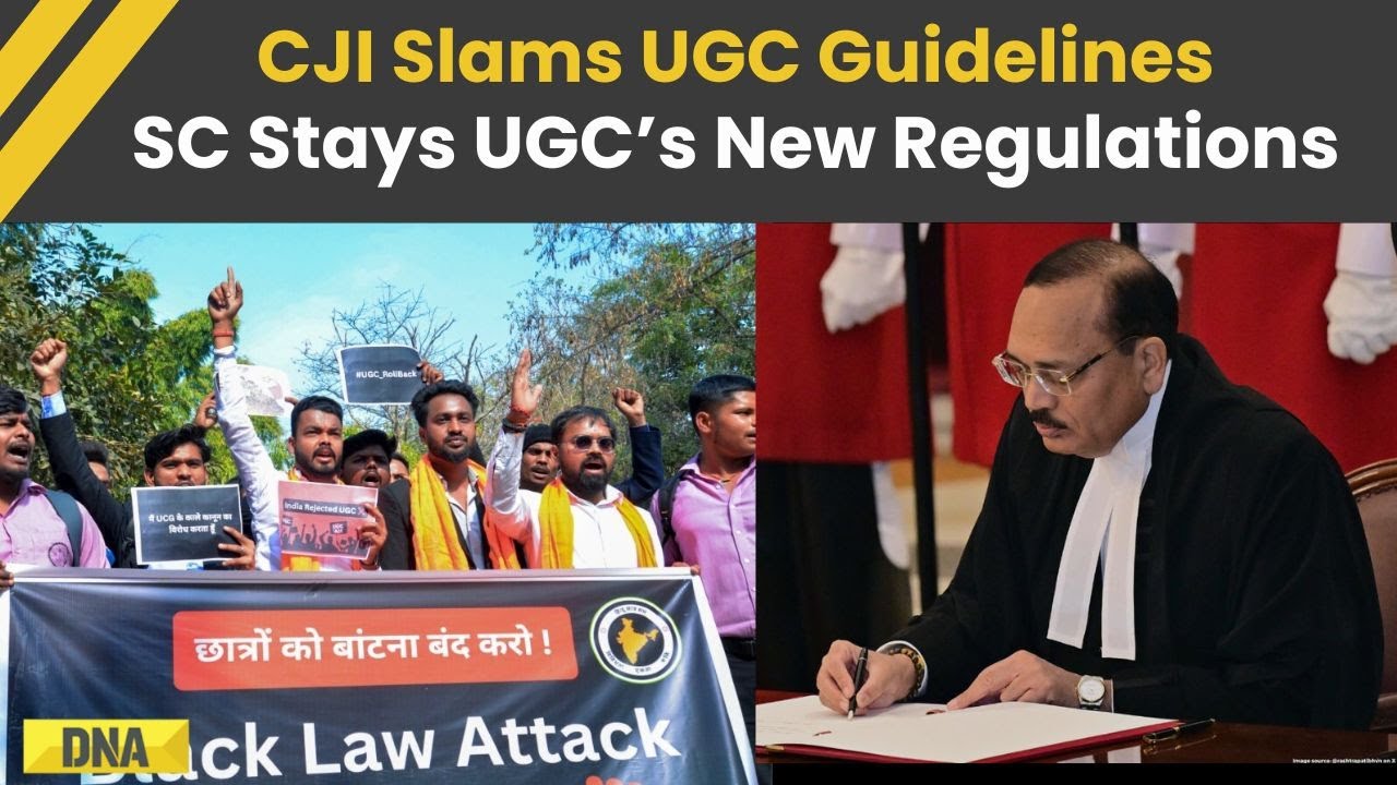 UGC New Rule 2026 Row: CJI Slams UGC Guidelines SC Suspends Rules Amid Student Protests