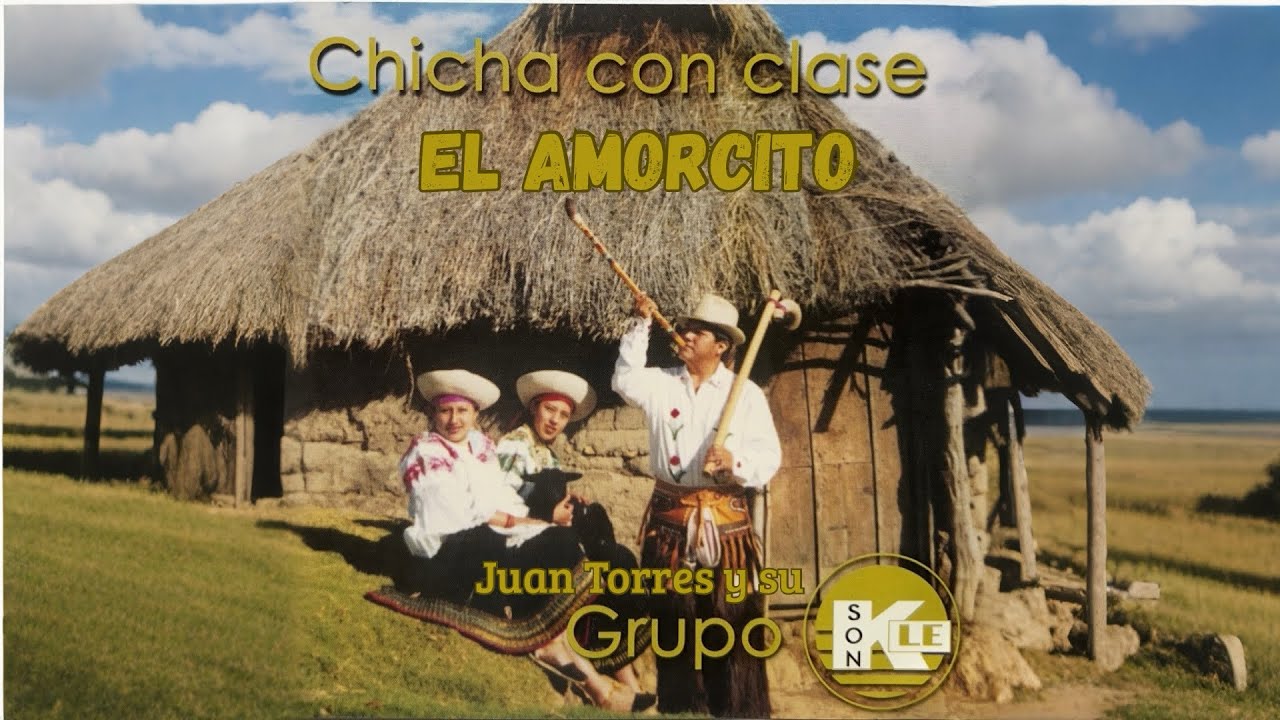 El Amorcito - Juan Torres y su Grupo Son K-le