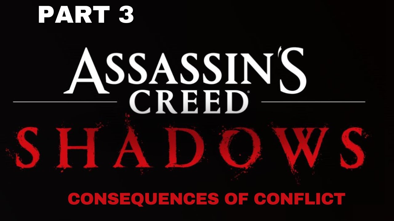 Assassin's Creed Shadows Part 3
