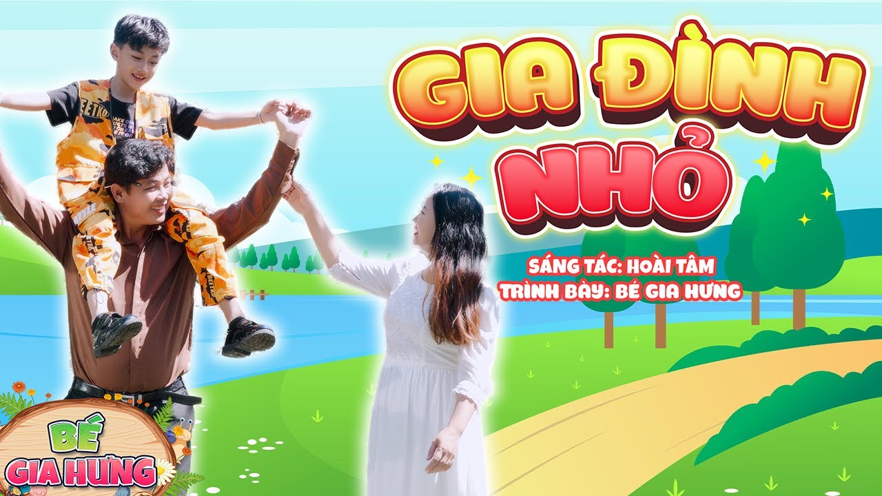 GIA Đ&Igrave;NH NHỎ ⛱ B&Eacute; GIA HƯNG ⛱ Ca Nhạc Thiếu Nhi Mầm Chồi L&aacute; Vui Nhộn S&ocirc;i Động