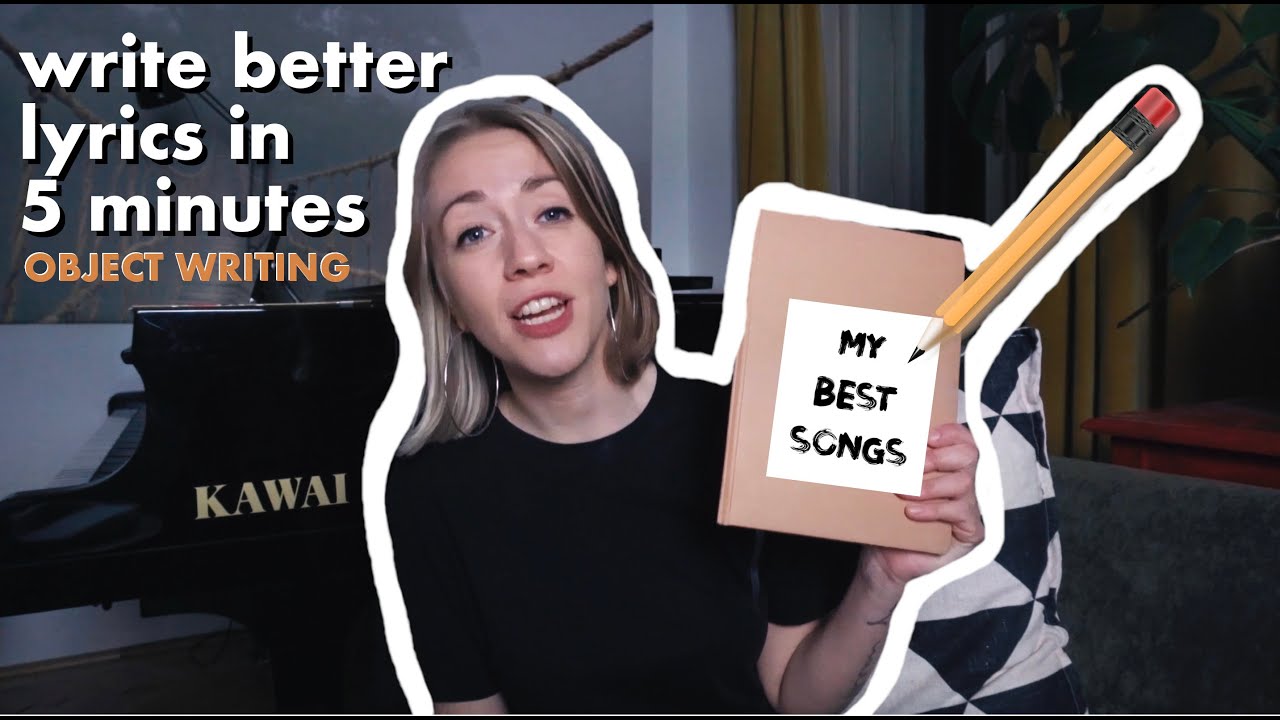 How to write better lyrics in 5 minutes: Object Writing | Songwriting Tools