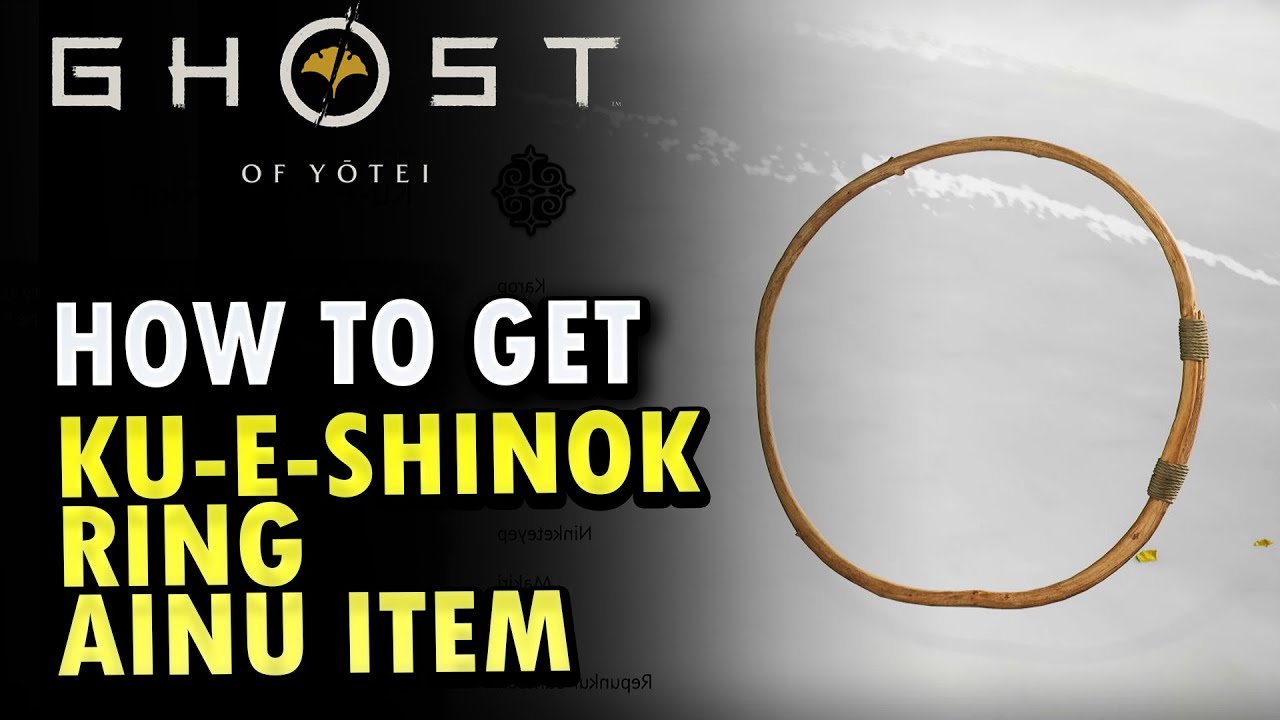 How to get Ku-E-Shinok Ring Ainu Item Ghost of Yotei