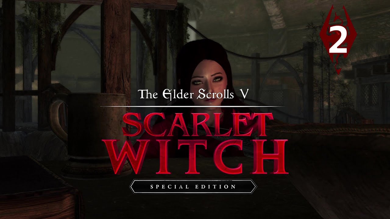 Skyrim: Special Edition | The Scarlet Witch #2 | With Friends Like These