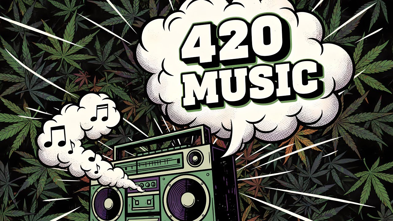 Smoke & Chill - 420 Music | Relax & Stress Relief Playlist